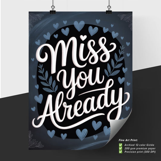Heartfelt Typography Art with 'Miss You Already' Surrounded by Delicate Floral and Heart Illustrations.