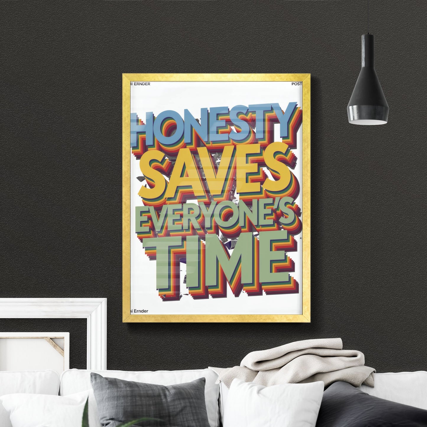 Honesty Saves Everyone's Time: A Bold and Vibrant Message for Positive Communication.