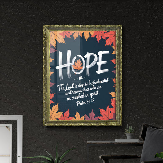 Hope and Comfort: A Spiritual Reflection Amid Autumn Leaves Inspired by Psalm 34:18.