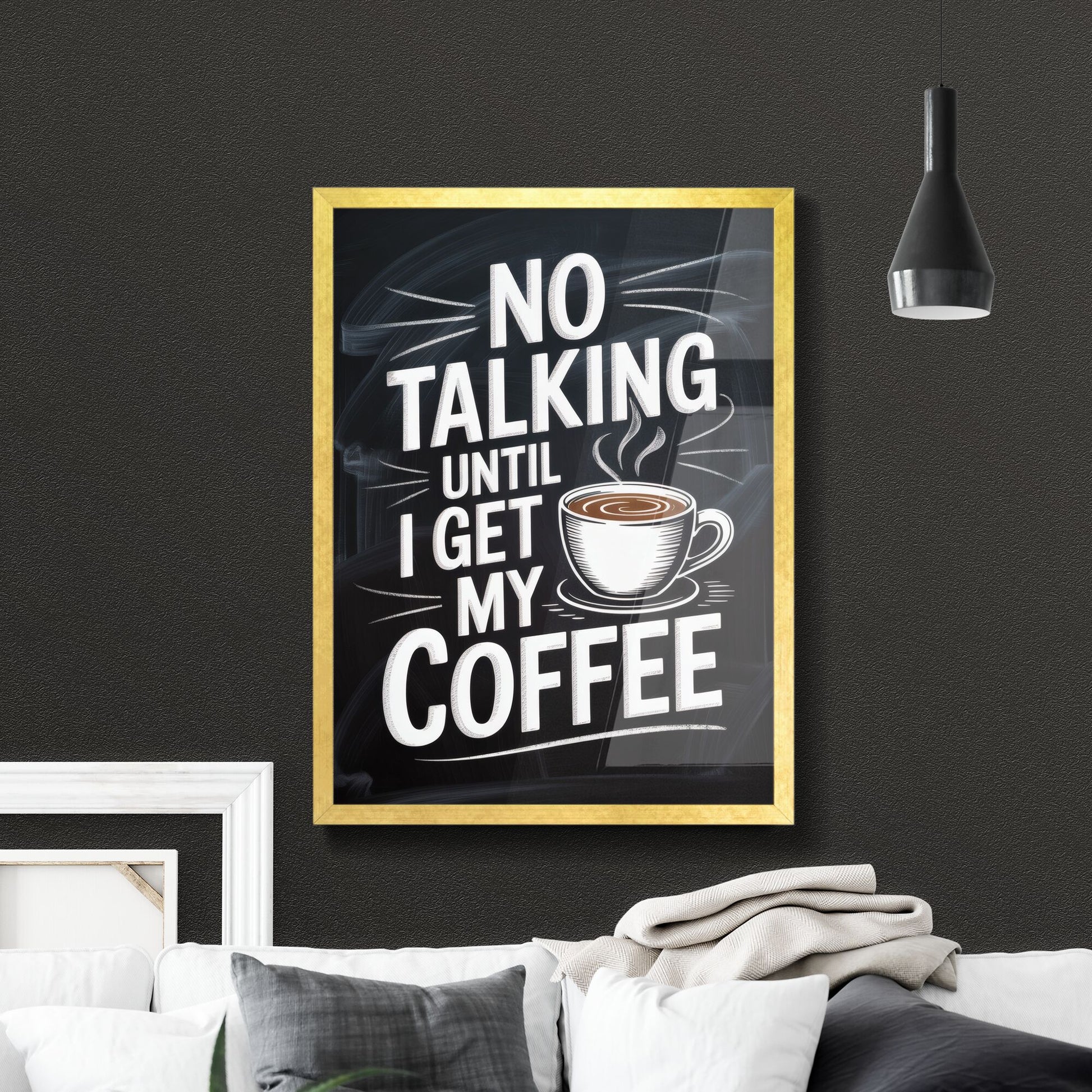 Humorous Coffee Quote: 'No Talking Until I Get My Coffee' with Coffee Cup Illustration
