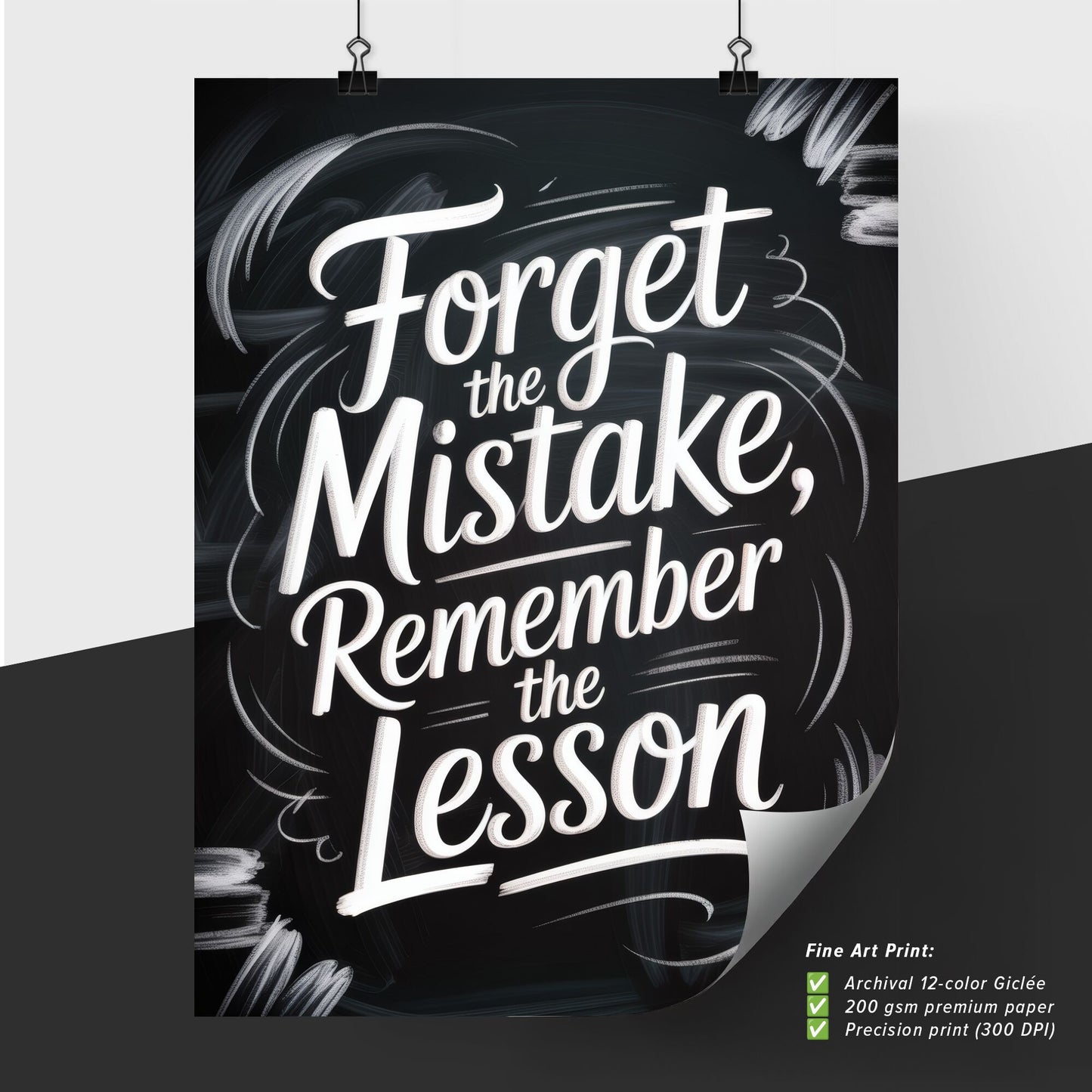Inspirational Chalkboard Quote: Forget the Mistake, Remember the Lesson for Personal Growth and Motivation.