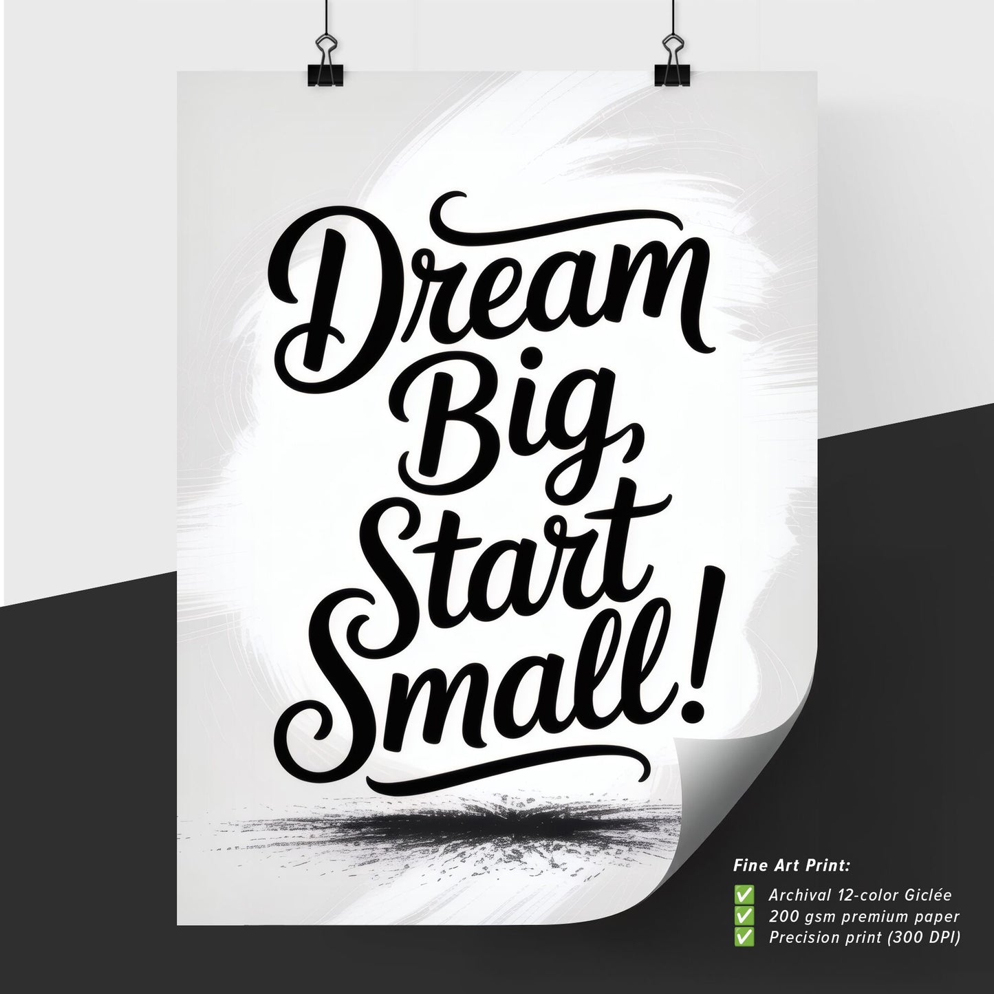Inspirational Home Decor: 'Dream Big, Start Small' Motivational Typography on Artistic Background