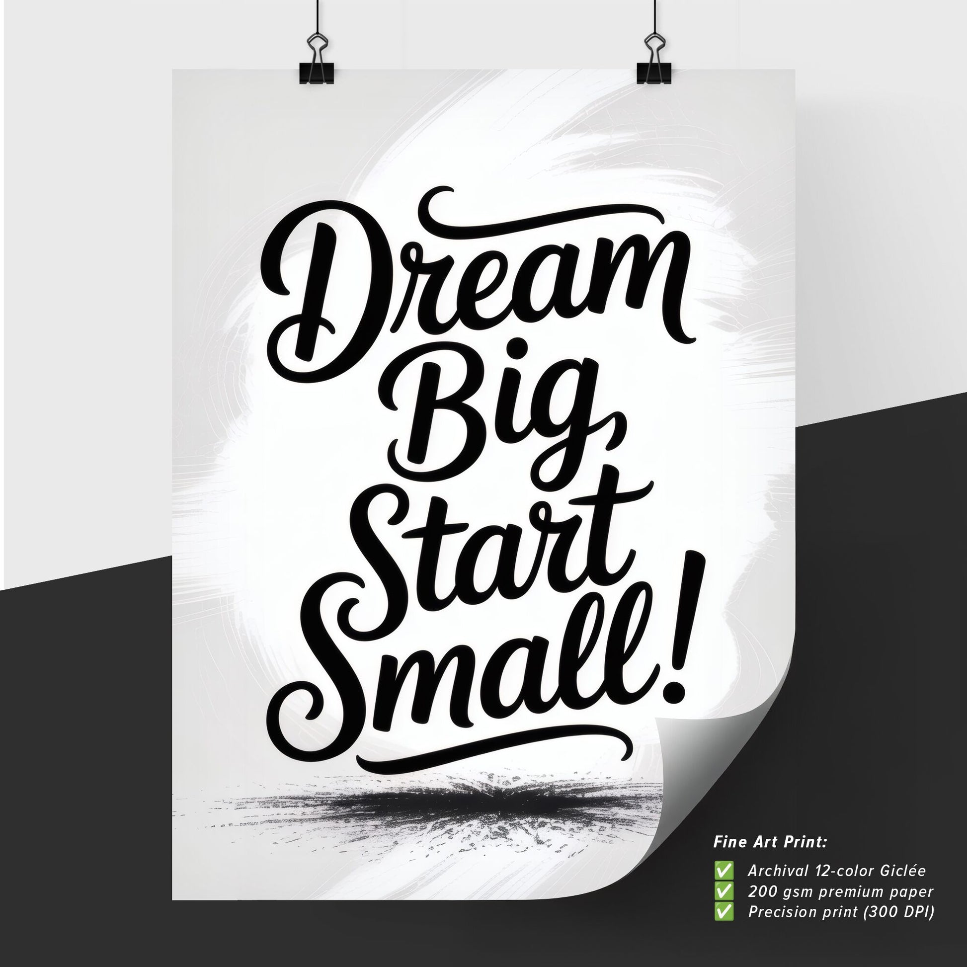 Inspirational Home Decor: 'Dream Big, Start Small' Motivational Typography on Artistic Background