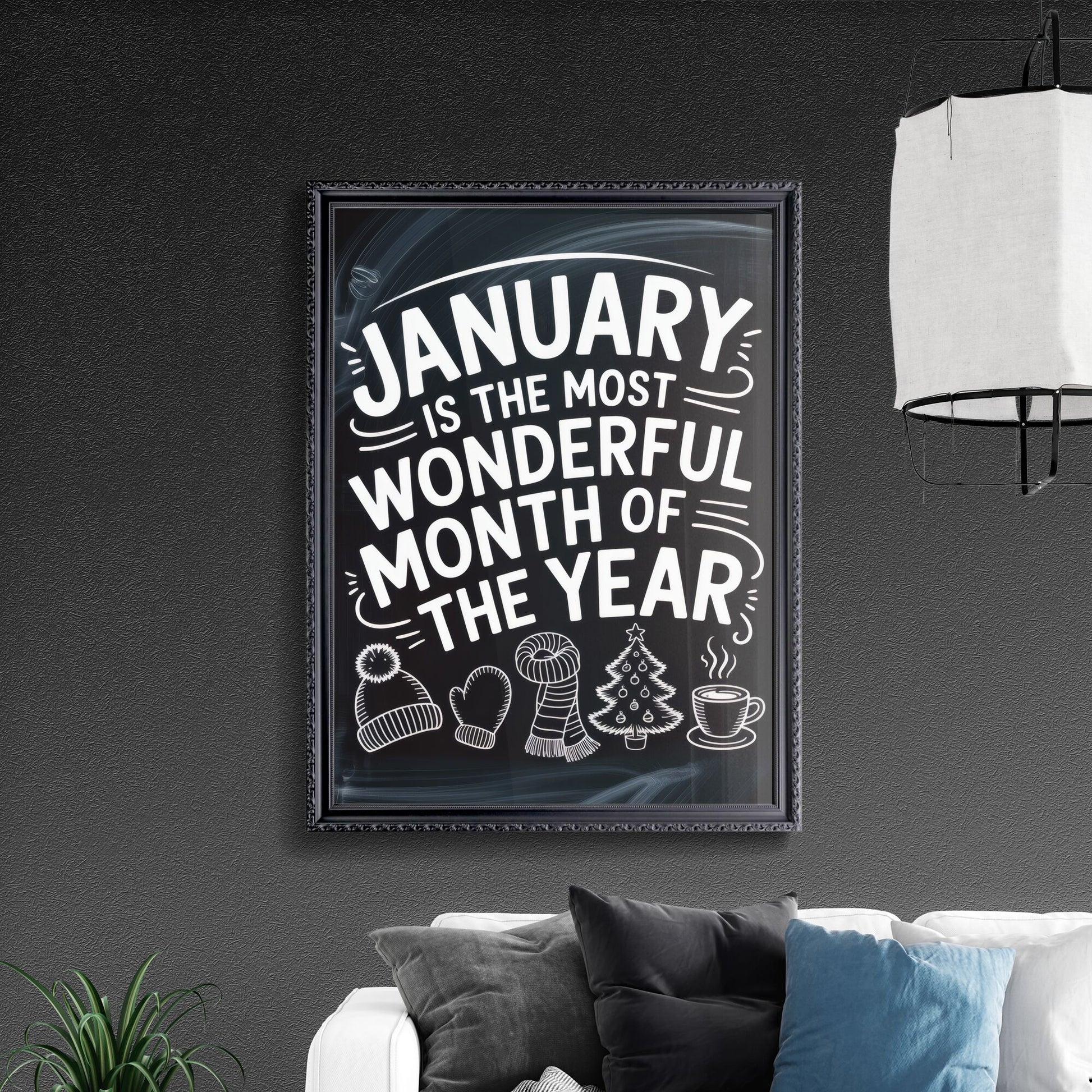 January: Celebrating the Most Wonderful Month of the Year with Cozy Vibes and Festive Cheer.