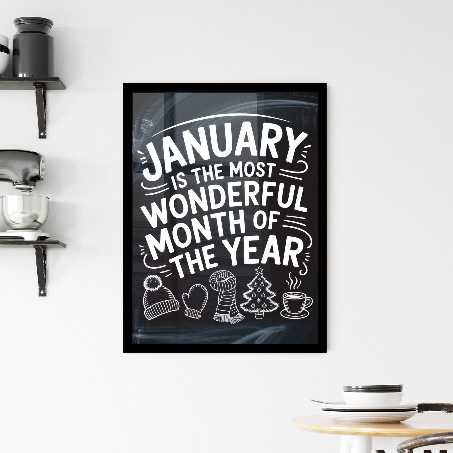 January: Celebrating the Most Wonderful Month of the Year with Cozy Vibes and Festive Cheer. Framed Print