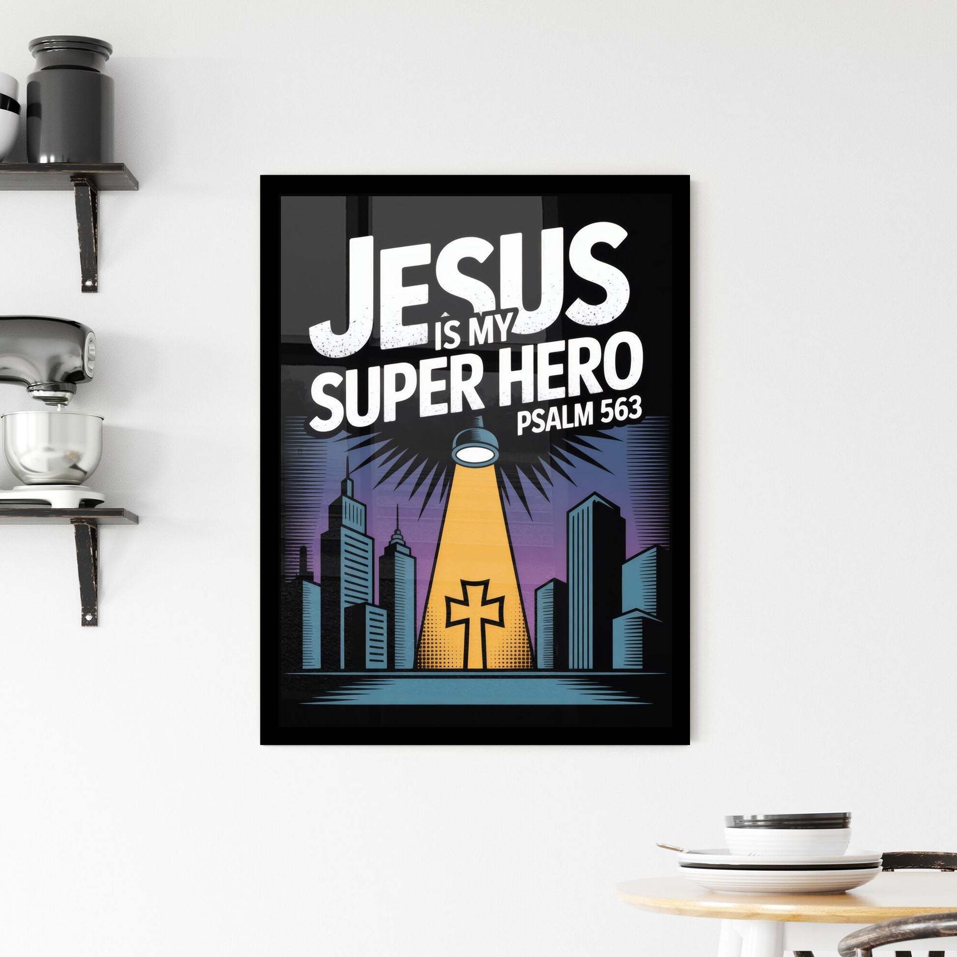 Jesus is My Super Hero: A Creative Expression of Faith with Urban Imagery and Inspirational Theme. Framed Print