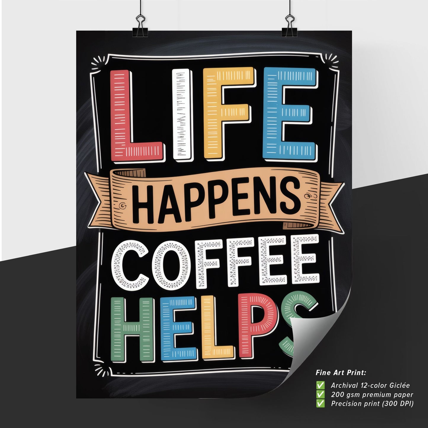 Life Happens, Coffee Helps: Motivational Chalkboard Art for Coffee Lovers