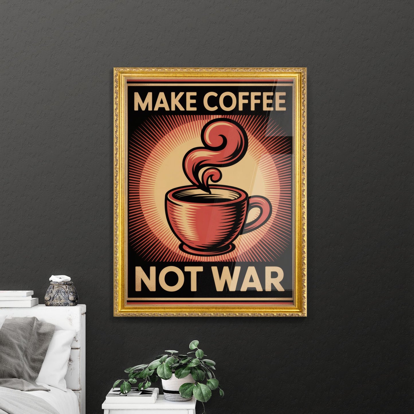 Make Coffee Not War: A Bold and Creative Coffee-Themed Motivational Poster Design.