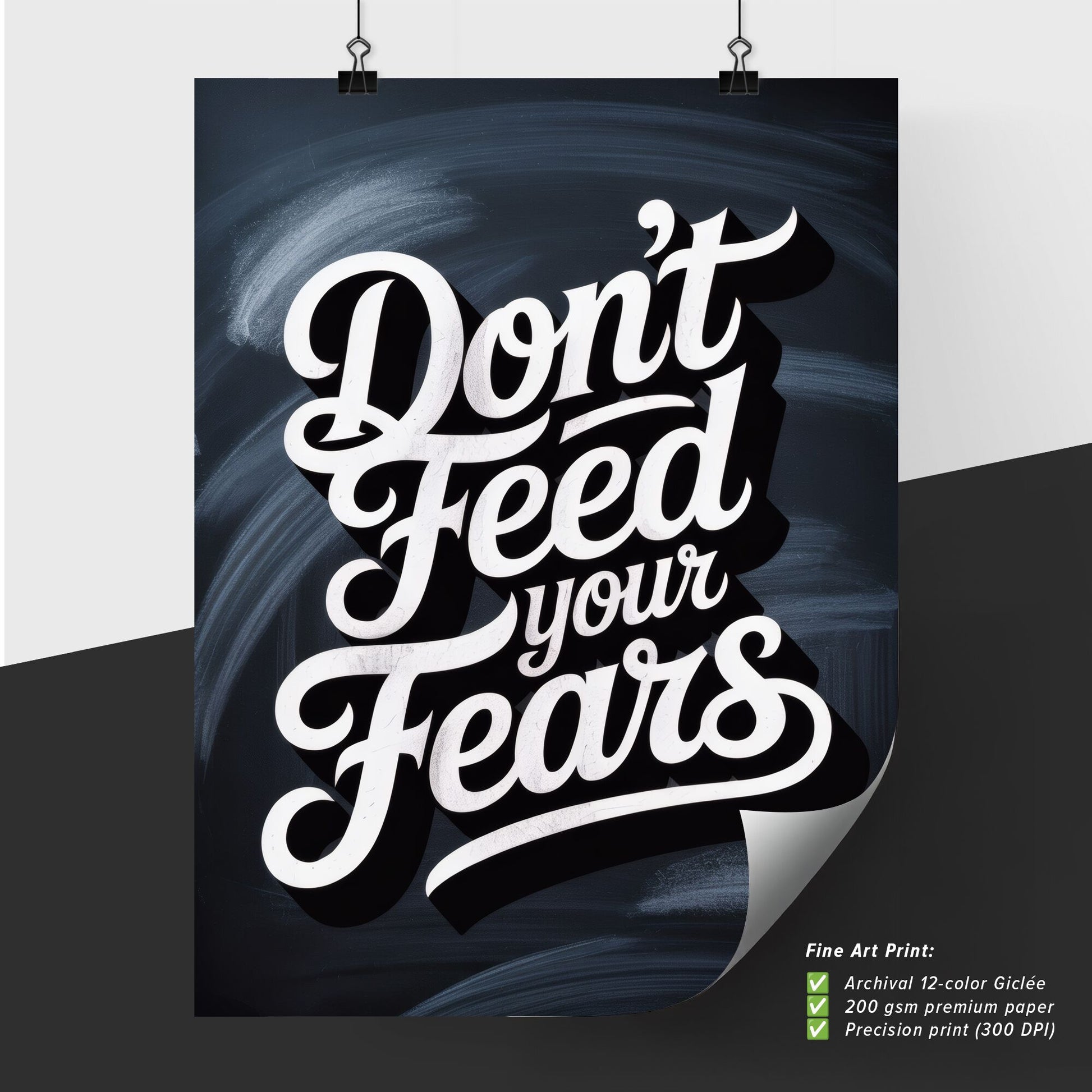 Motivational Chalkboard Art: Don't Feed Your Fears - Empowering Positive Mindset Encouragement