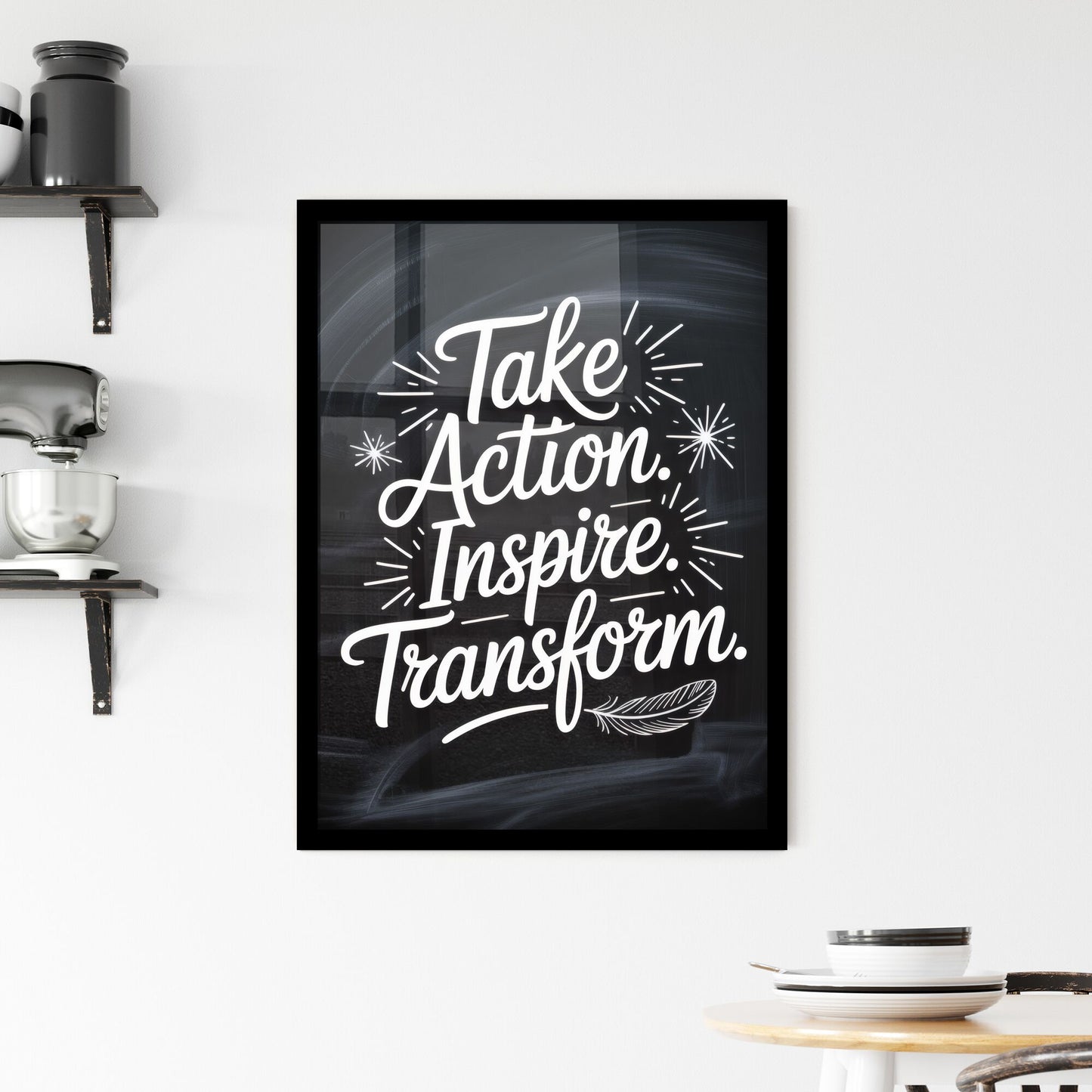 Motivational Chalkboard Design: Take Action, Inspire Change, Transform Your Life. Framed Print