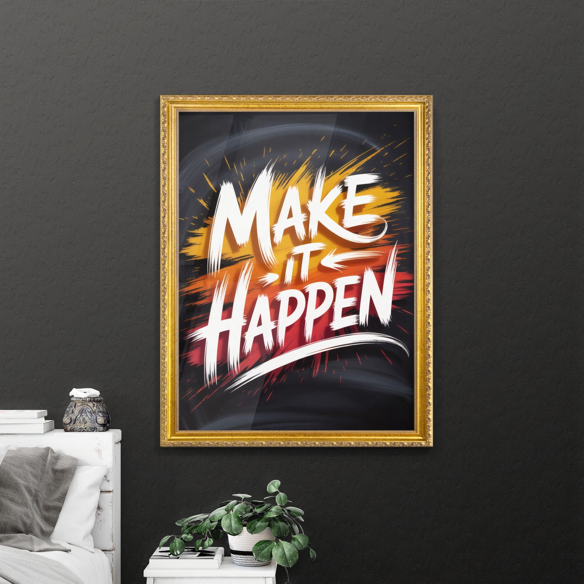 Motivational Quote: Make It Happen, Inspiring Wall Art Design for Home or Office Decor