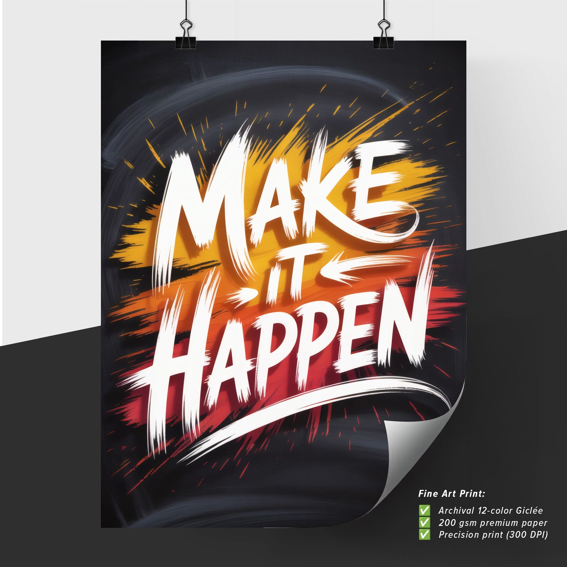 Motivational Quote: Make It Happen, Inspiring Wall Art Design for Home or Office Decor