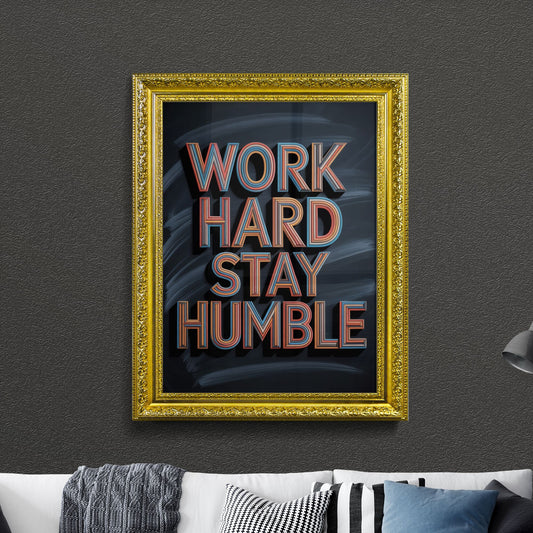 Motivational Typography Artwork: 'Work Hard, Stay Humble' Inspirational Wall Decor for Home or Office
