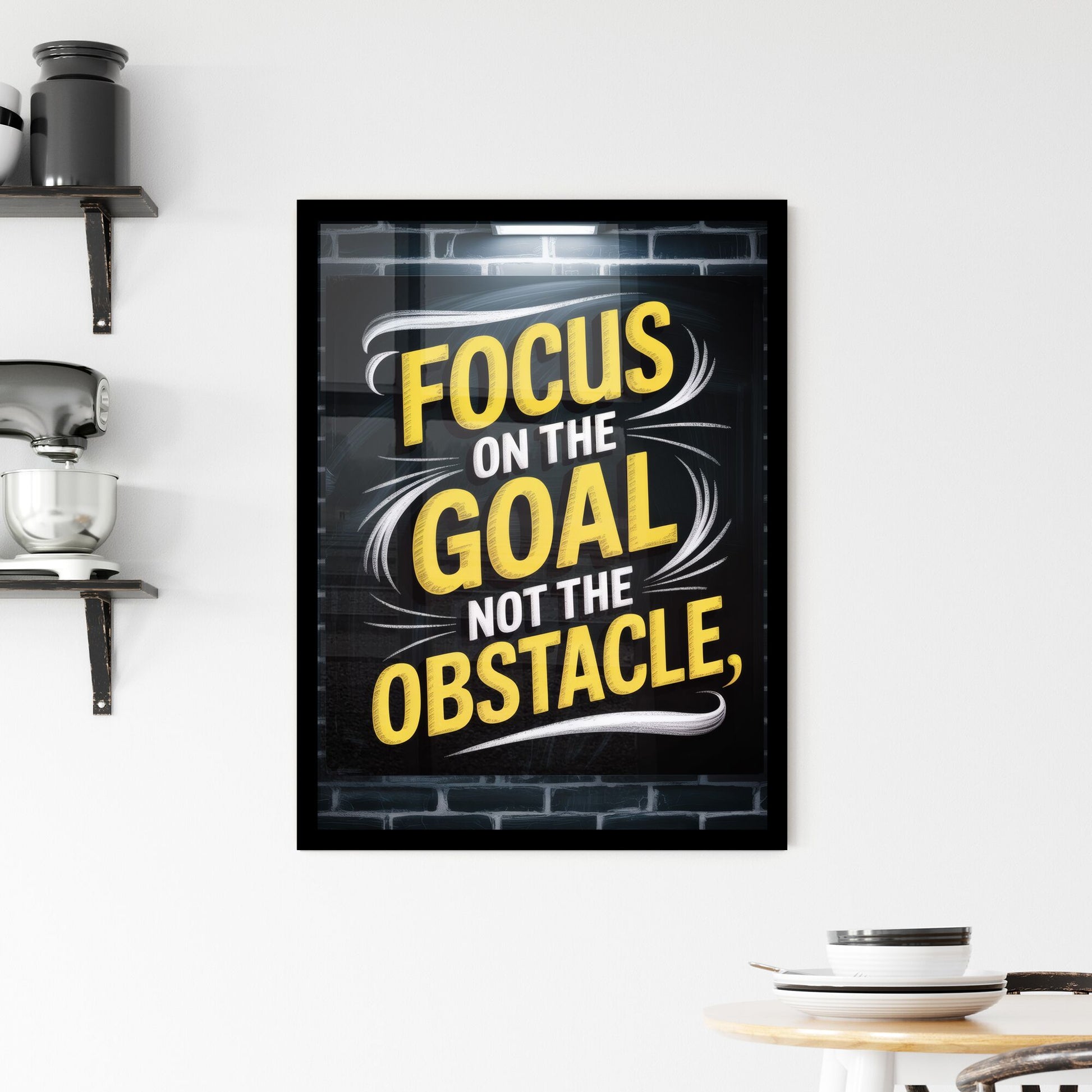Motivational Wall Art: Focus on Goals, Not Obstacles - Inspirational Quote for Success and Perseverance Framed Print