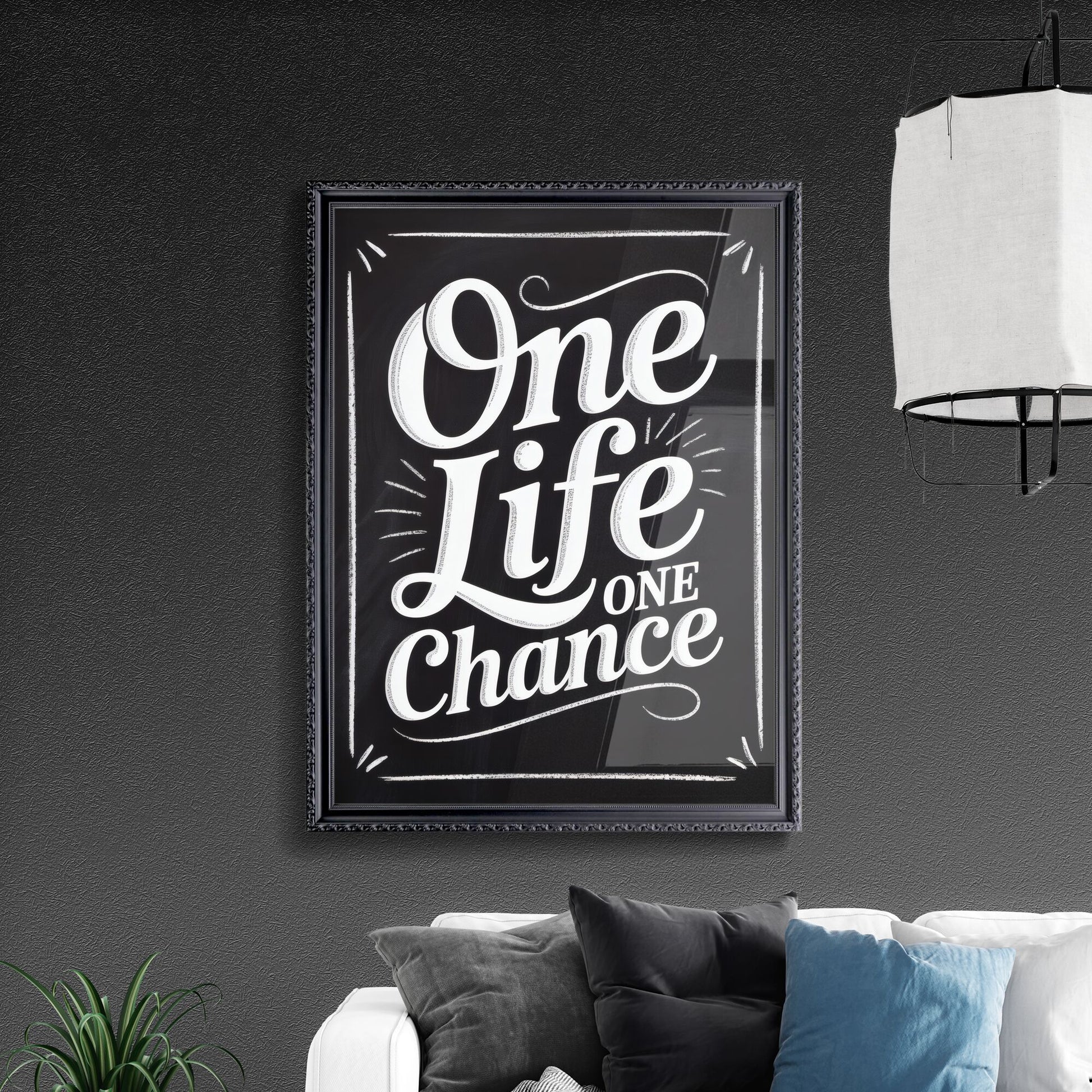 One Life, One Chance: Inspirational Quote on Chalkboard Background for Motivation and Encouragement.