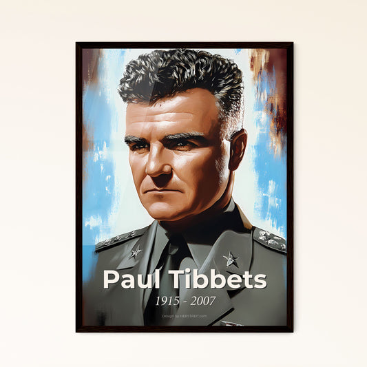 Portrait of Paul Tibbets, 1915 - 2007. Impressionistic painting of a man in a military uniform.