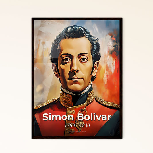 Portrait of Simon Bolivar, 1783 - 1830. Impressionistic painting of a painting of a man in a uniform.