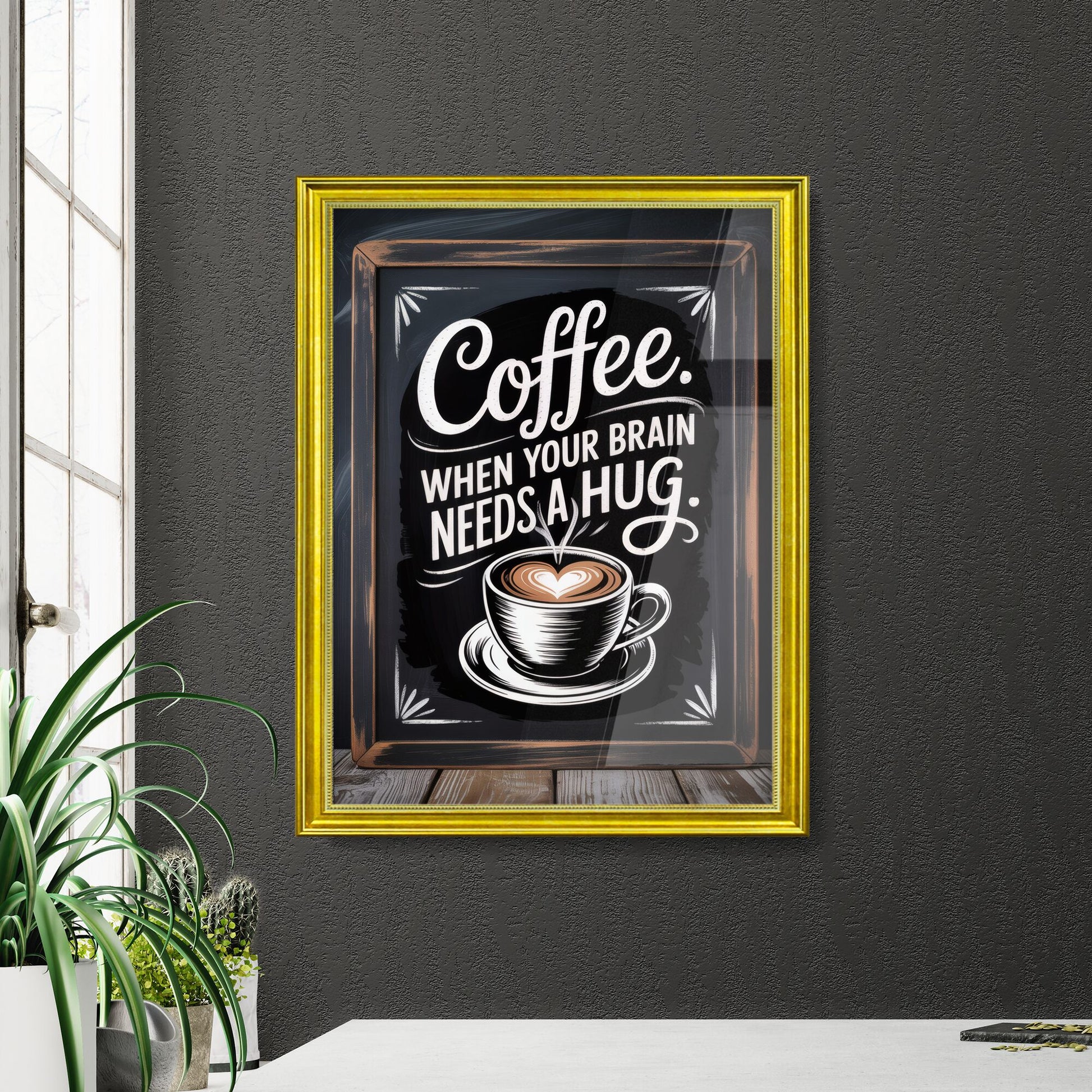 Stylish Coffee Print: A Warm Reminder That Your Brain Needs A Hug On Busy Days.