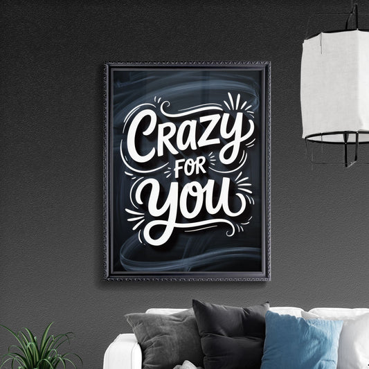 Stylish Handwritten Typography: 'Crazy for You' on a Charcoal Background, Perfect for Romantic Themes and Designs.