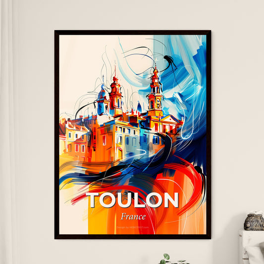 Vibrant Toulon, France - A Painting Of A Building With Towers And A Blue And Orange Paint