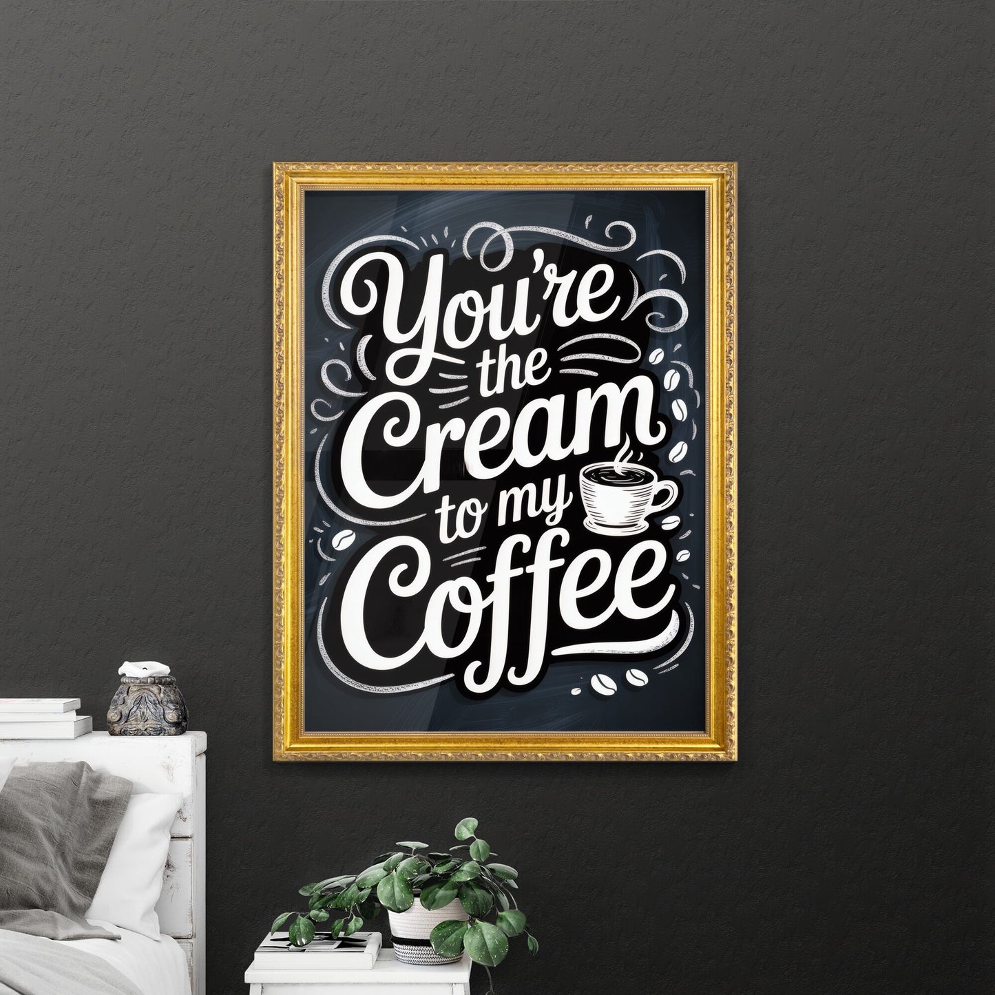 Whimsical Coffee Quote Art: You're the Cream to My Coffee in Playful Typography.