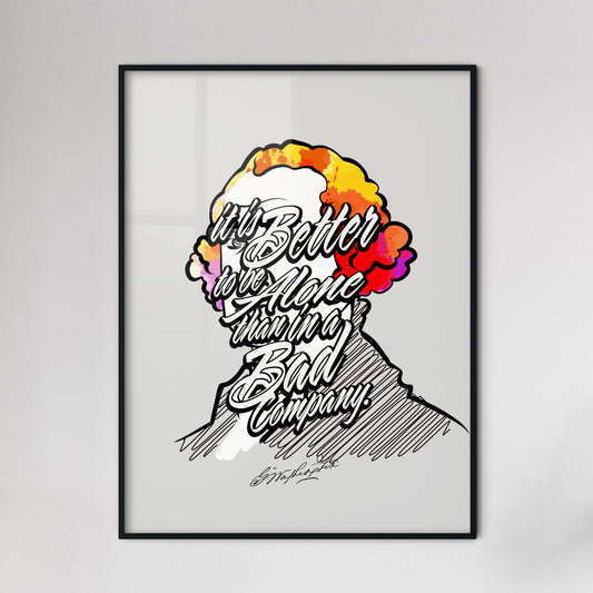 George Washington Art Print – It Is Better To Be Alone Than In A Bad Company Quote. Perfect print for patriots.