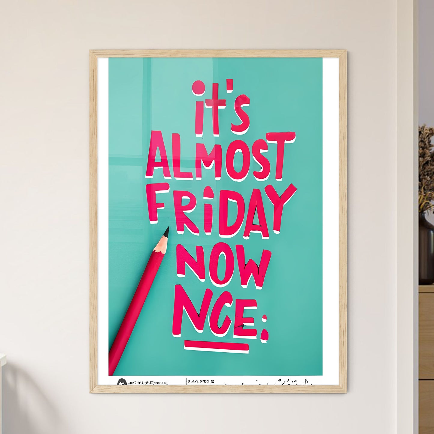 Its Almost Friday Now - A Pencil On A Blue Surface Art Print Default Title