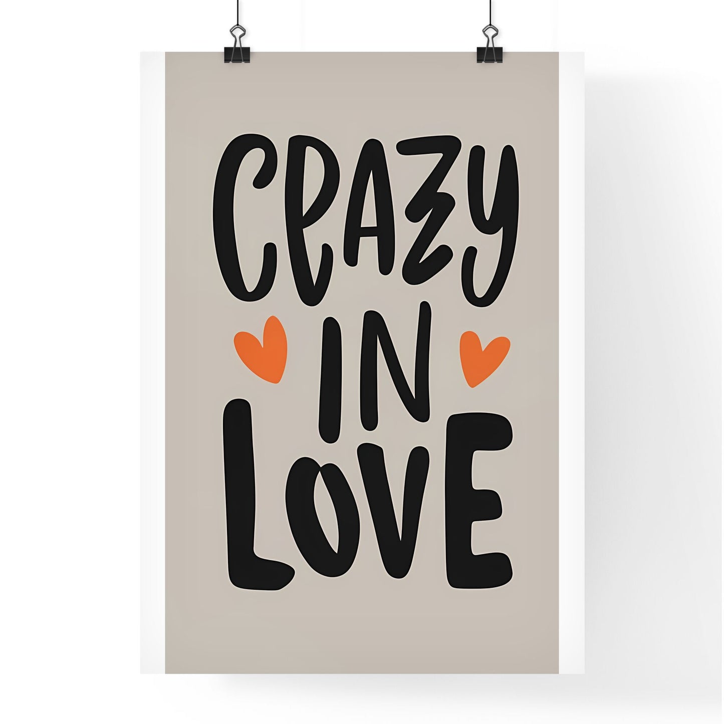 Crazy In Love - A Black And Orange Text On A White Background Art Print Default Title