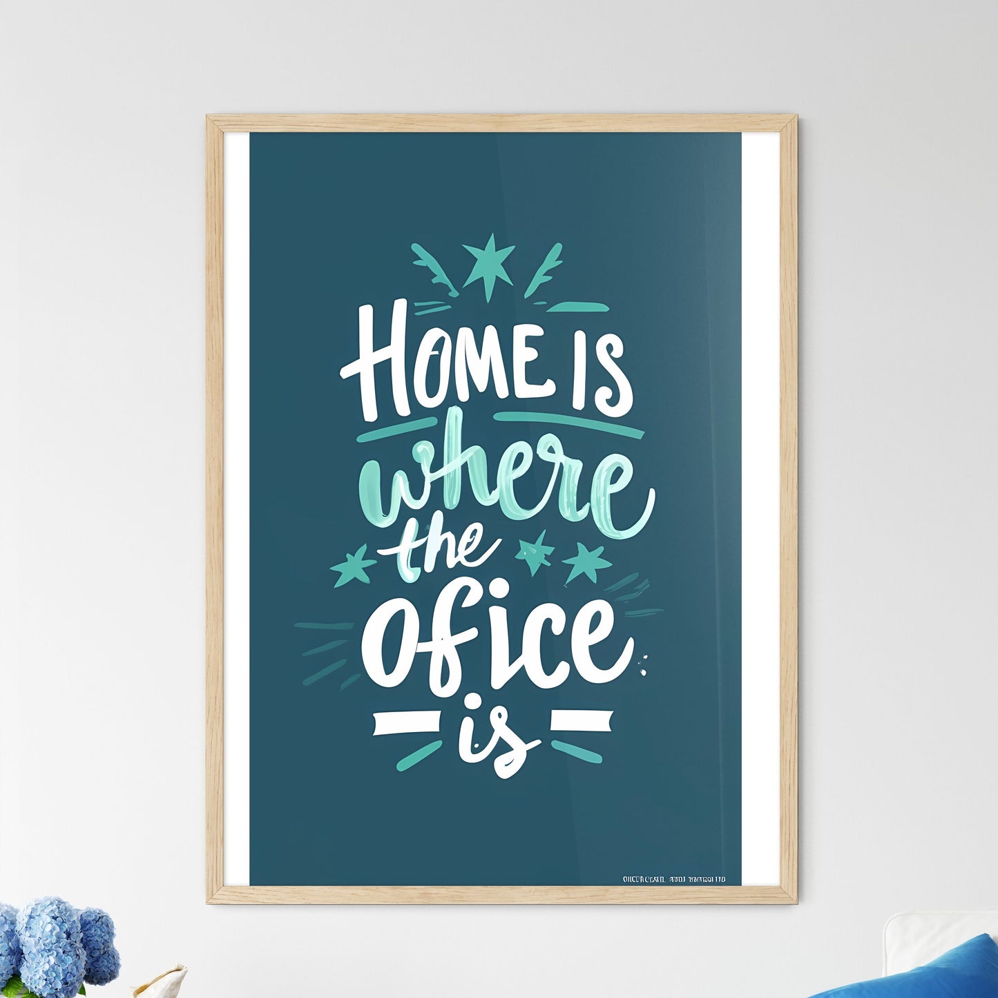 Home Is Where The Office Is - A Blue And White Sign With White Text Art Print Default Title