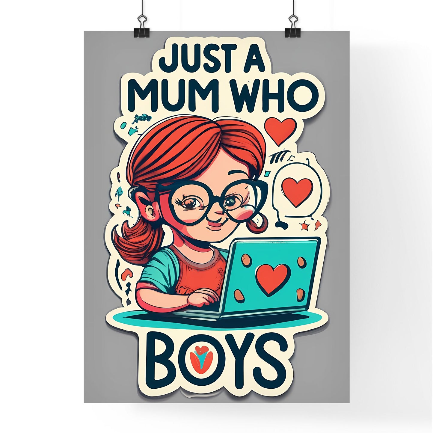 Just A Mom Who Loves Boys - A Sticker Of A Girl Using A Laptop Art Print Default Title