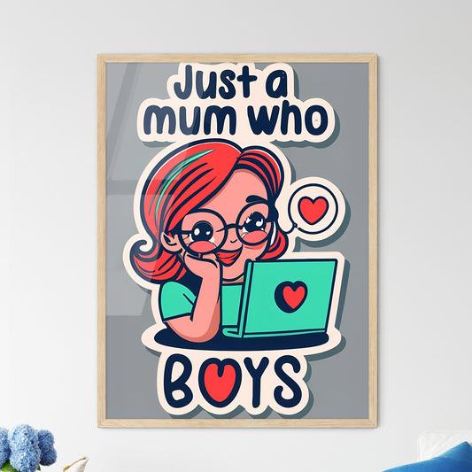 Just A Mom Who Loves Boys - A Sticker Of A Girl With A Laptop Art Print Default Title