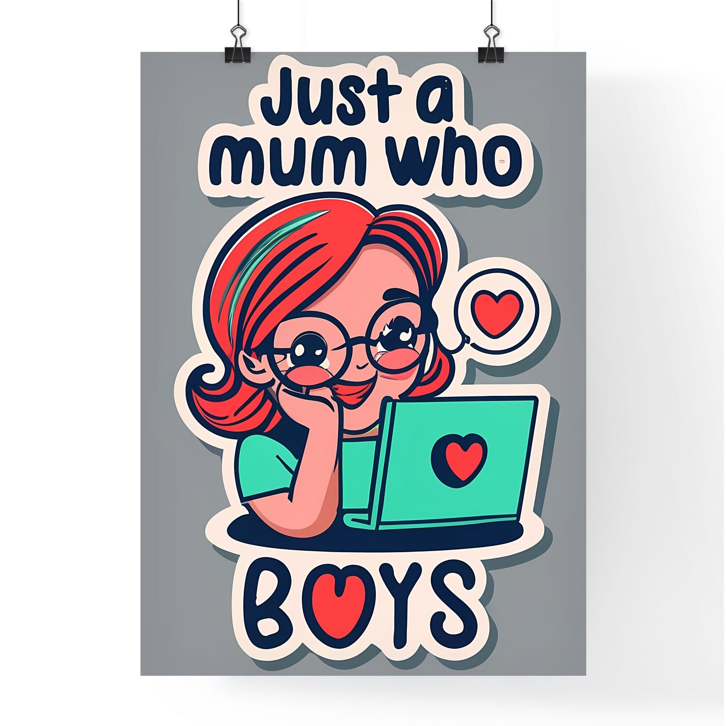 Just A Mom Who Loves Boys - A Sticker Of A Girl With A Laptop Art Print Default Title