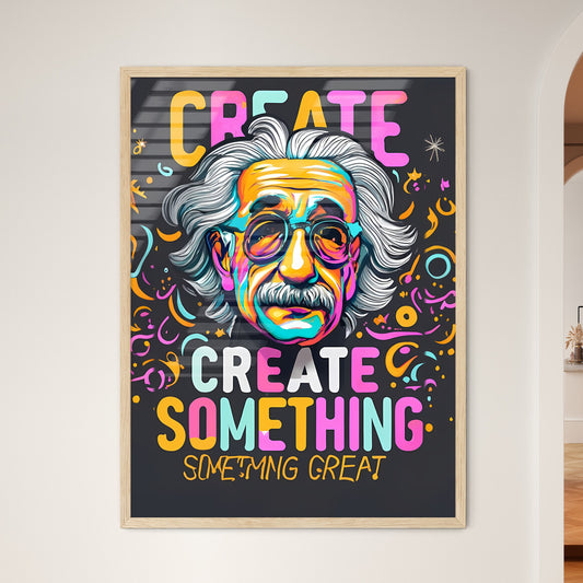 Create Something Great - A Man With White Hair And Glasses Art Print Default Title