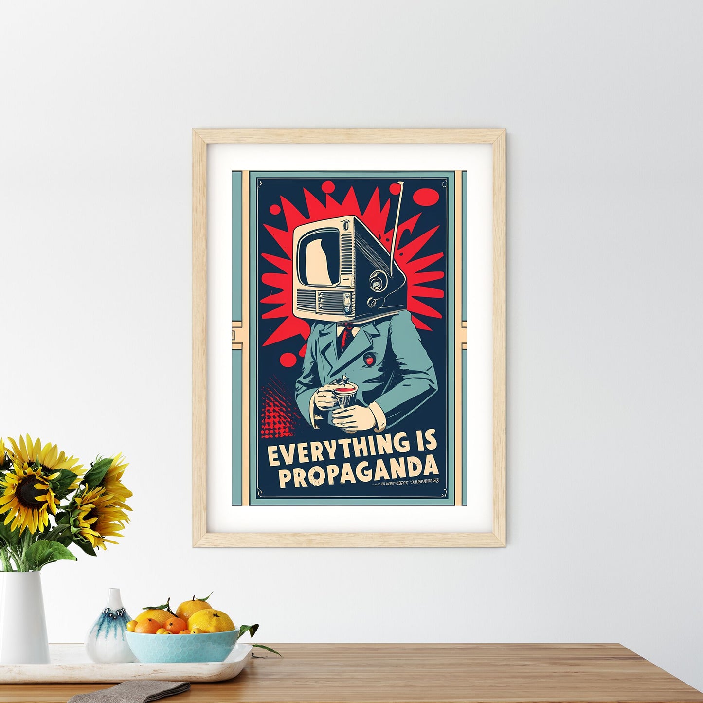 Everything Is Propaganda - A Poster With A Tv Head And A Man Holding A Drink Art Print Default Title