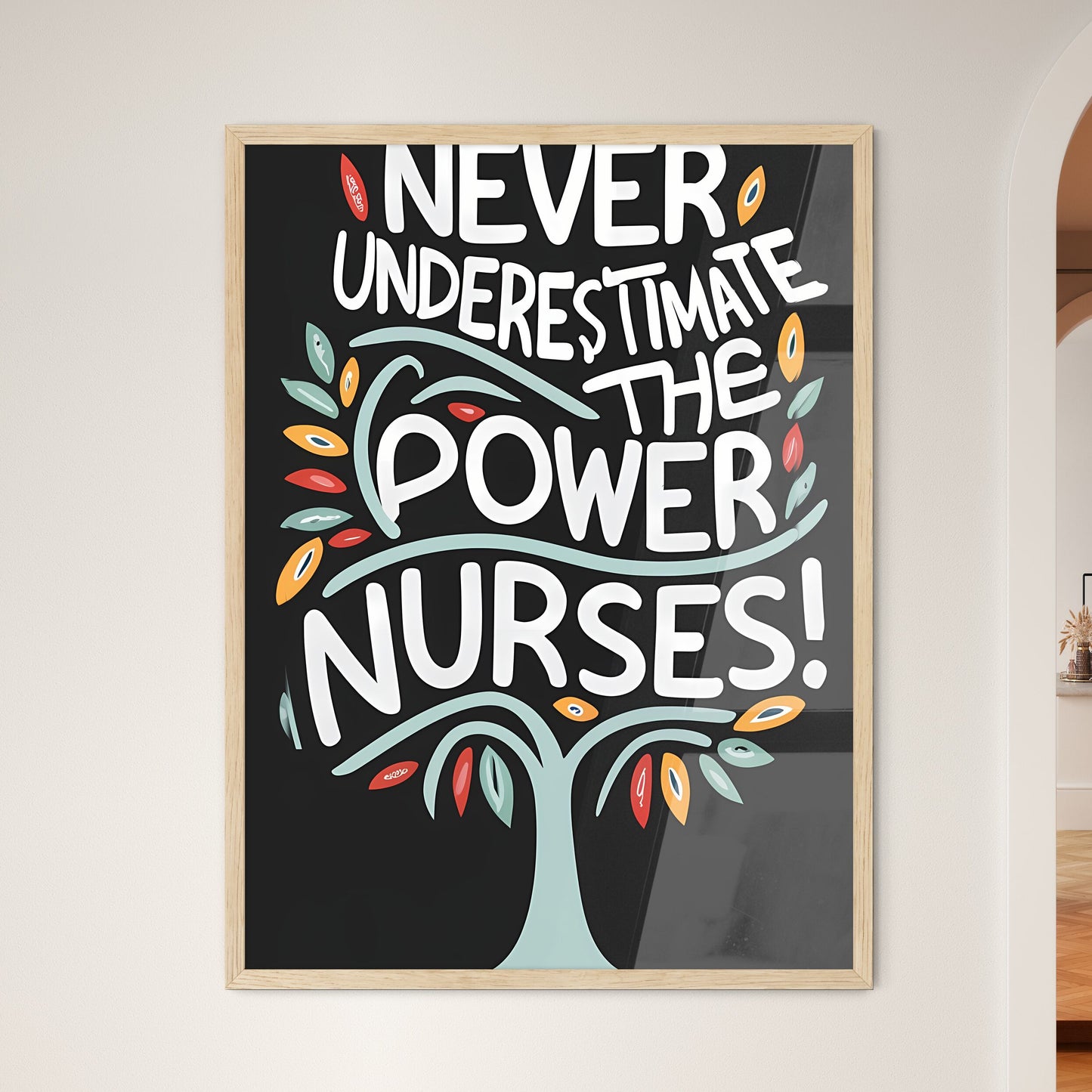 Never Underestimate The Power Of Nurses - A Tree With Leaves And Text On It Art Print Default Title