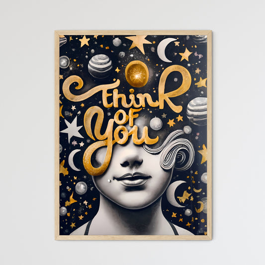 Think Of You - A Poster With A Womans Face And Stars And Planets Default Title