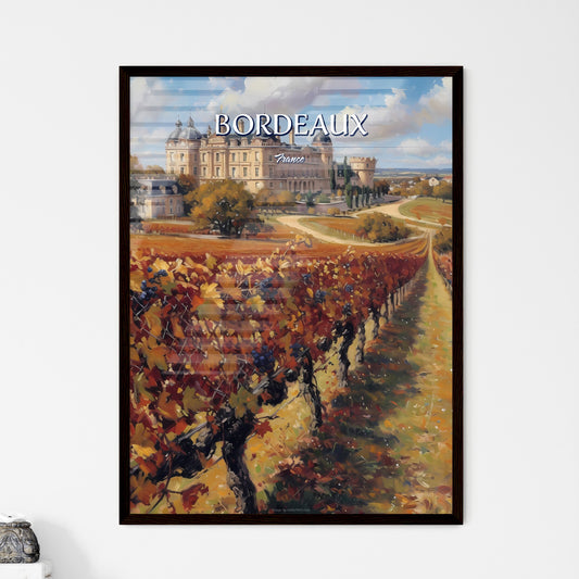Bordeaux, France - Art print of a vineyard with a castle in the background Default Title