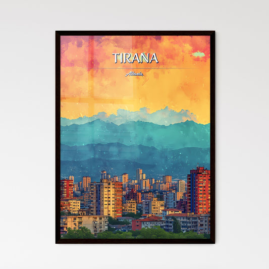 Tirana, Albania, - Art print of a city with mountains in the background Framed Art
