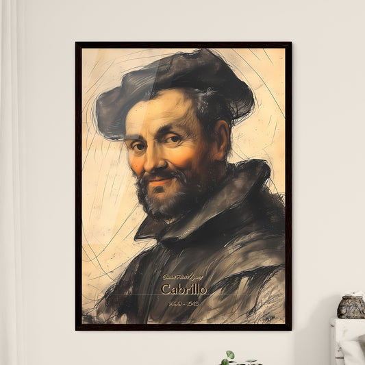 Juan RodrÍguez, Cabrillo, 1499 - 1543, A Poster of a man with a beard wearing a hat Default Title