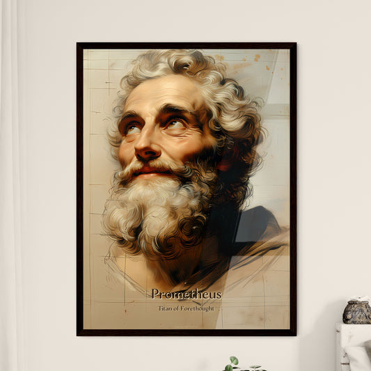 Prometheus, Titan of Forethought, A Poster of a drawing of a man with a beard Default Title