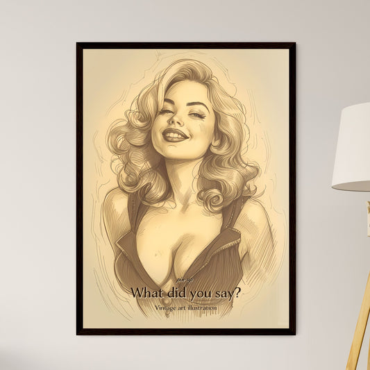 pin-up, What did you say?, Vintage art illustration, A Poster of a woman with curly hair and a low cut dress Default Title