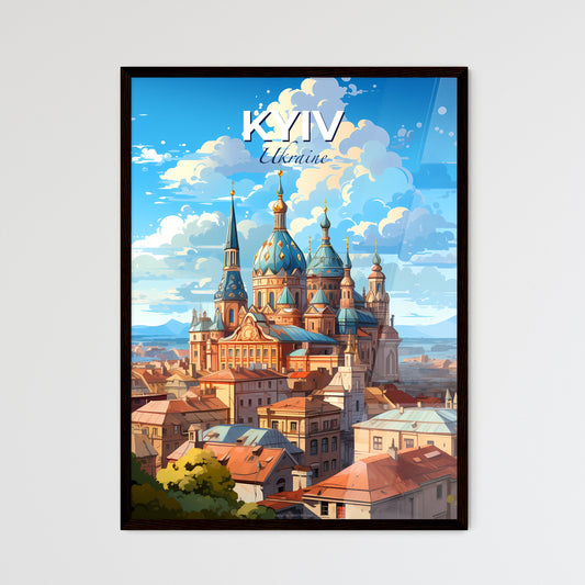 Kyiv, Ukraine, A Poster of a large building with blue domes and a blue sky with clouds Default Title