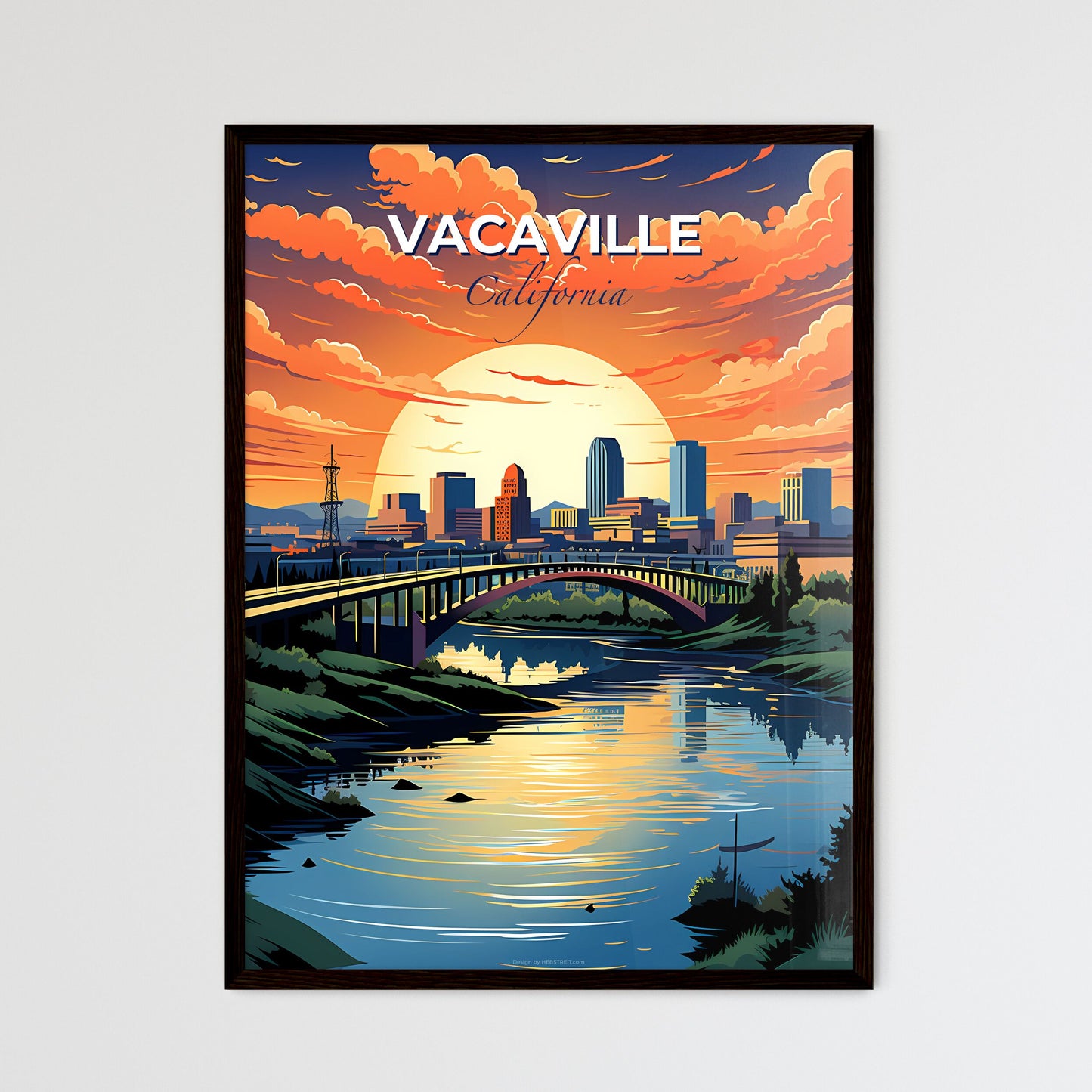 Vacaville, California, A Poster of a bridge over a river with a city in the background Default Title