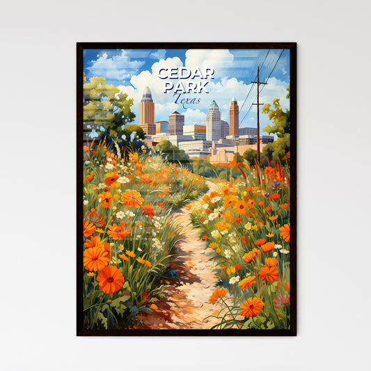 Cedar Park, Texas, A Poster of a path through a field of flowers Default Title