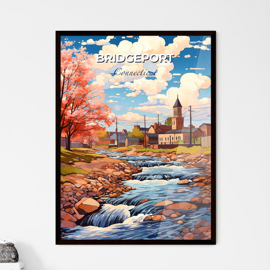 Bridgeport, Connecticut, A Poster of a river running through a small town Default Title