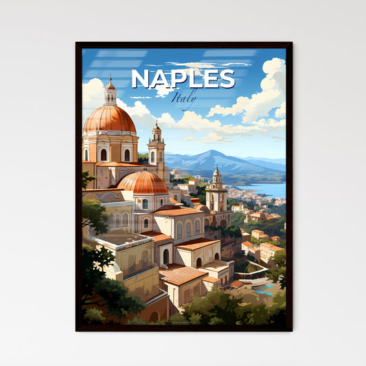 Naples, Italy, A Poster of a building with a dome on top of it Default Title