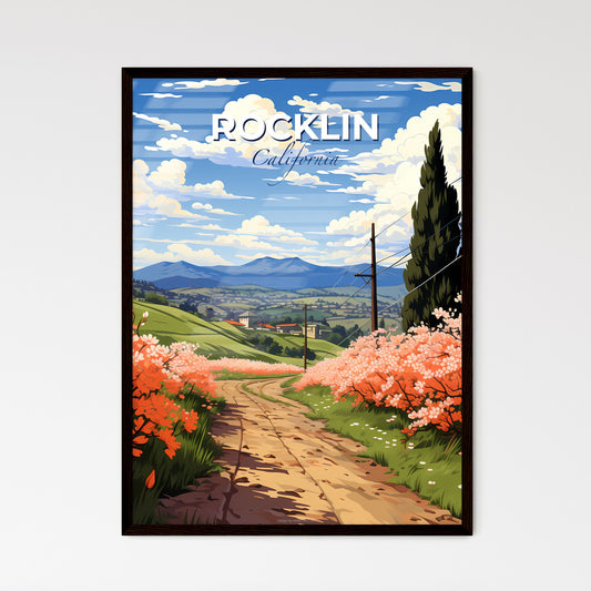 Rocklin, California, A Poster of a dirt road with flowers and trees in the background Default Title