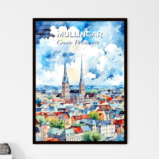 Mullingar, County Westmeath, A Poster of a watercolor painting of a city Default Title