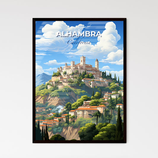 Alhambra, California, A Poster of a castle on a hill Default Title