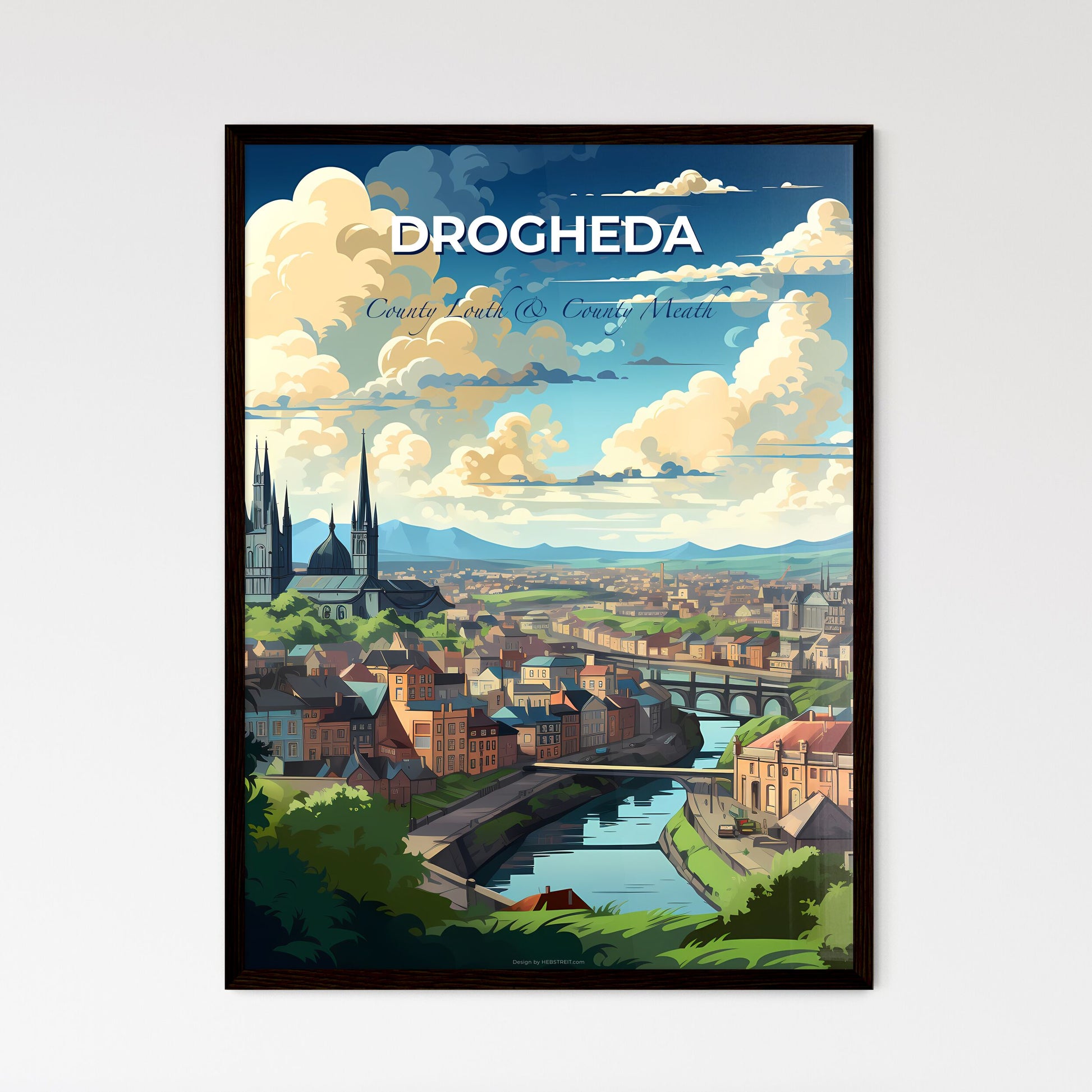 Drogheda, County Louth & County Meath, A Poster of a city with a river and a bridge Default Title
